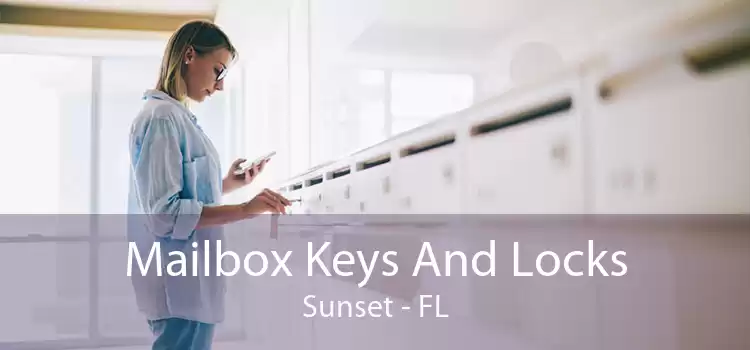 Mailbox Keys And Locks Sunset - FL