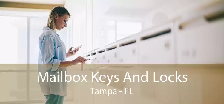 Mailbox Keys And Locks Tampa - FL