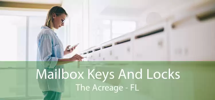 Mailbox Keys And Locks The Acreage - FL