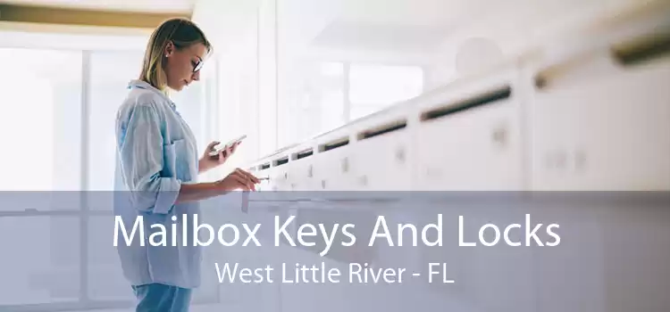 Mailbox Keys And Locks West Little River - FL