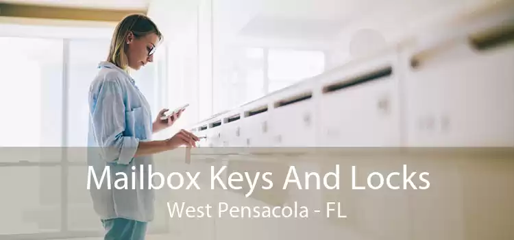 Mailbox Keys And Locks West Pensacola - FL