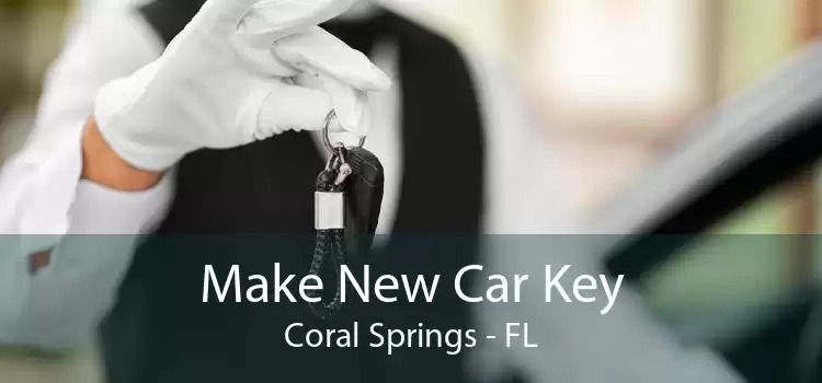 Make New Car Key Coral Springs - FL