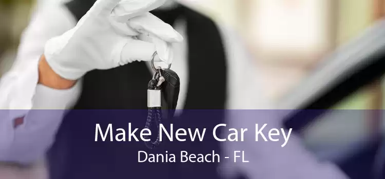 Make New Car Key Dania Beach - FL