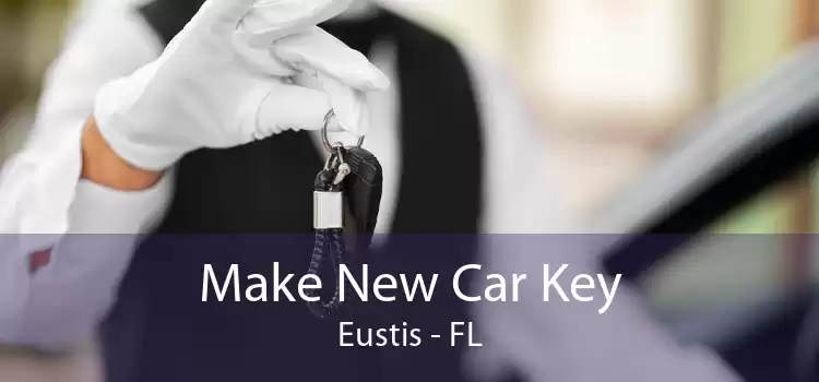 Make New Car Key Eustis - FL