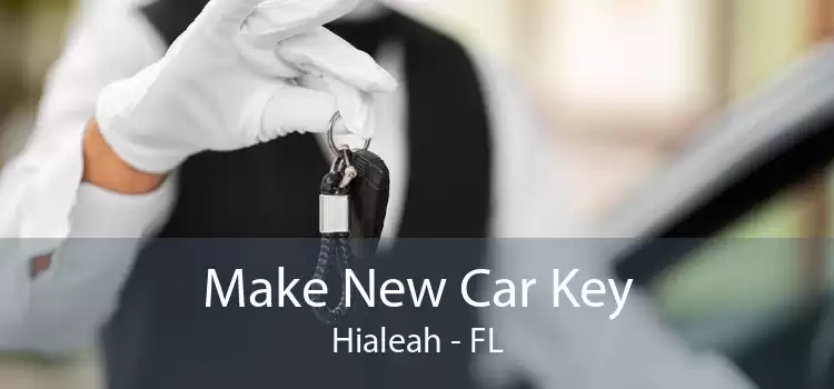 Make New Car Key Hialeah - FL