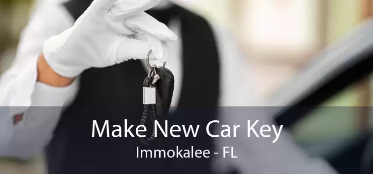 Make New Car Key Immokalee - FL