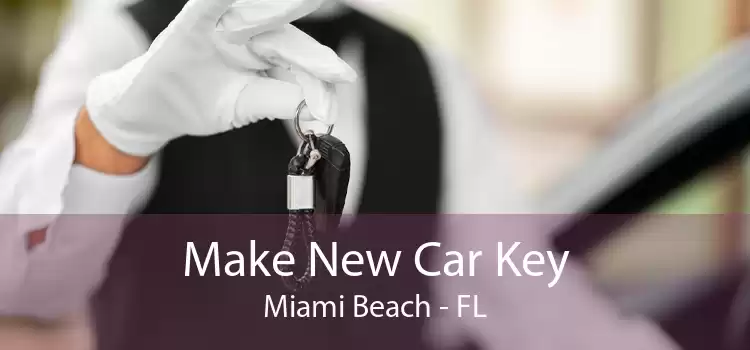 Make New Car Key Miami Beach - FL