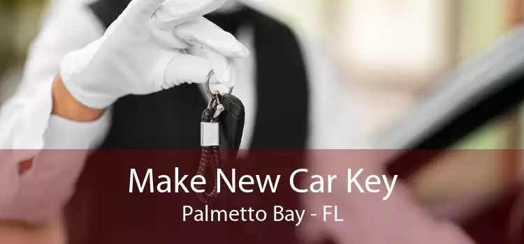Make New Car Key Palmetto Bay - FL