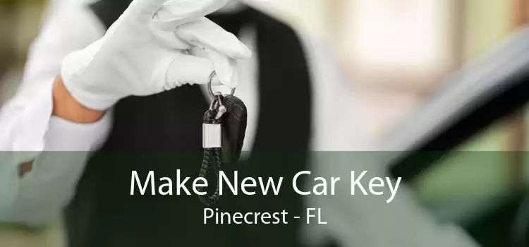 Make New Car Key Pinecrest - FL