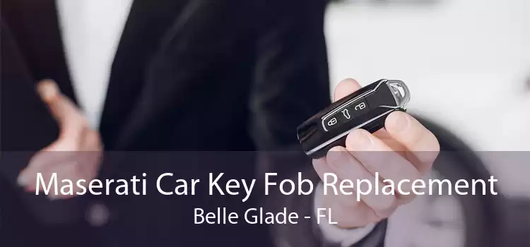 Maserati Car Key Fob Replacement Belle Glade - FL