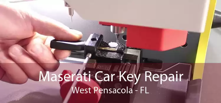 Maserati Car Key Repair West Pensacola - FL