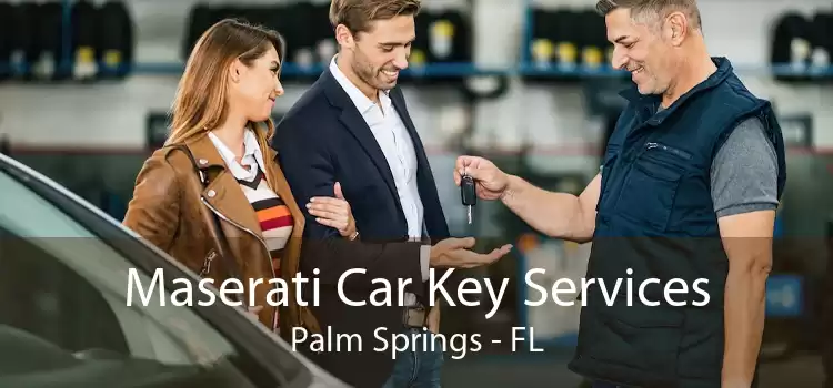 Maserati Car Key Services Palm Springs - FL