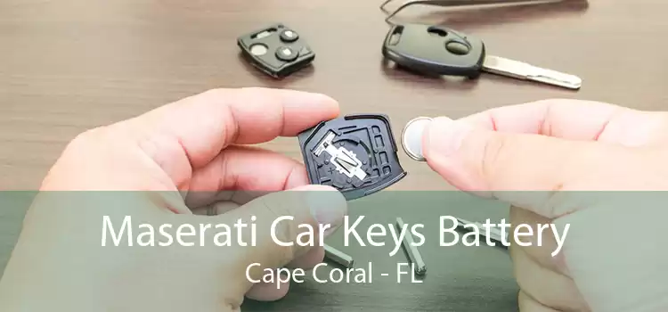 Maserati Car Keys Battery Cape Coral - FL