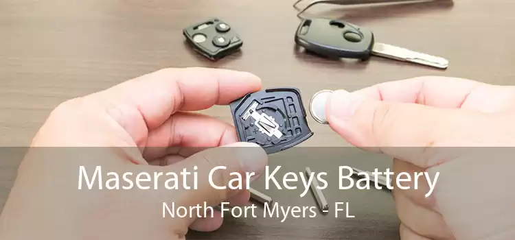 Maserati Car Keys Battery North Fort Myers - FL