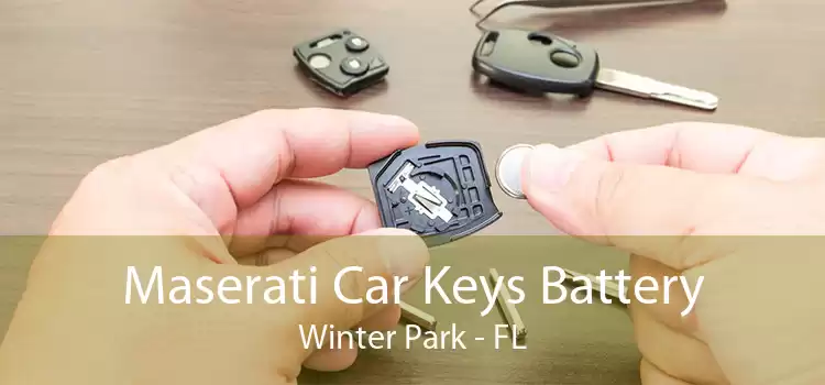Maserati Car Keys Battery Winter Park - FL