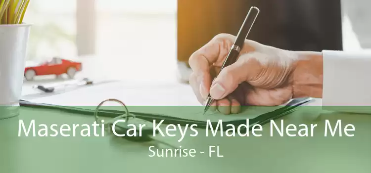 Maserati Car Keys Made Near Me Sunrise - FL