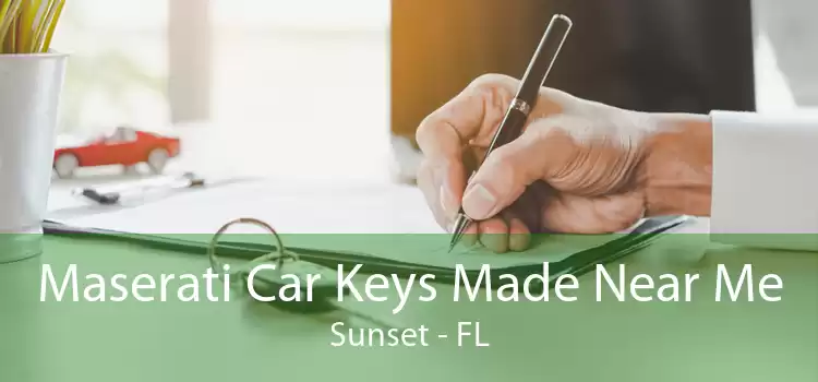 Maserati Car Keys Made Near Me Sunset - FL