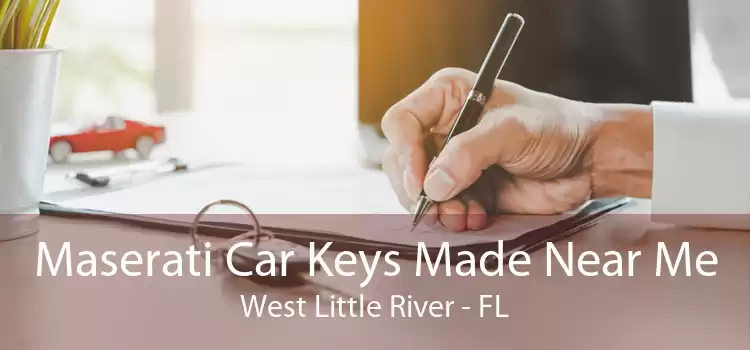 Maserati Car Keys Made Near Me West Little River - FL