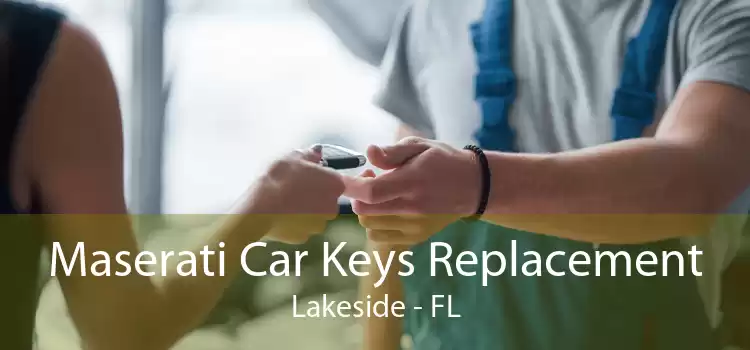 Maserati Car Keys Replacement Lakeside - FL