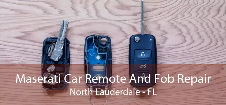 Maserati Car Remote And Fob Repair North Lauderdale - FL
