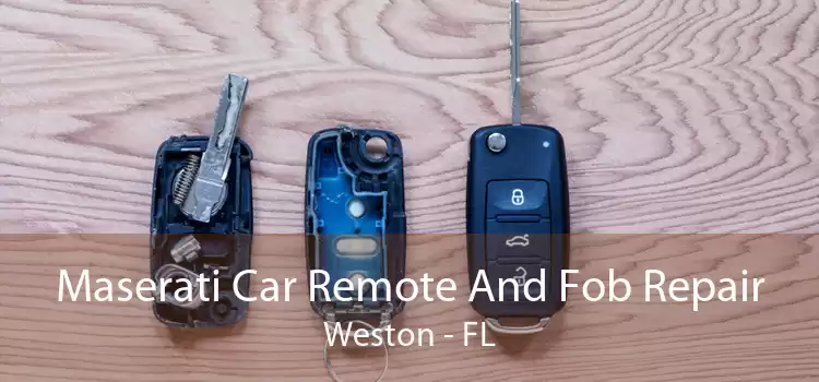 Maserati Car Remote And Fob Repair Weston - FL