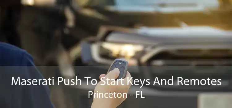 Maserati Push To Start Keys And Remotes Princeton - FL