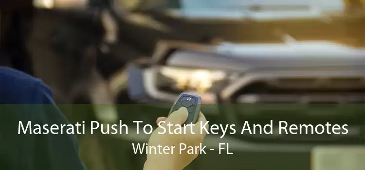 Maserati Push To Start Keys And Remotes Winter Park - FL