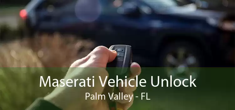 Maserati Vehicle Unlock Palm Valley - FL