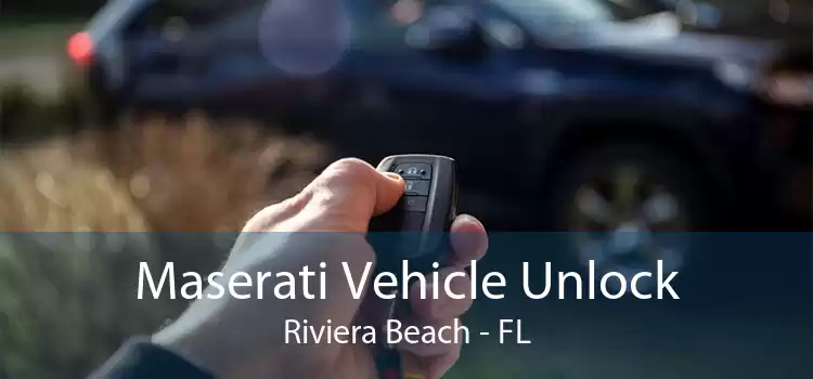 Maserati Vehicle Unlock Riviera Beach - FL