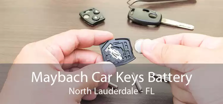Maybach Car Keys Battery North Lauderdale - FL