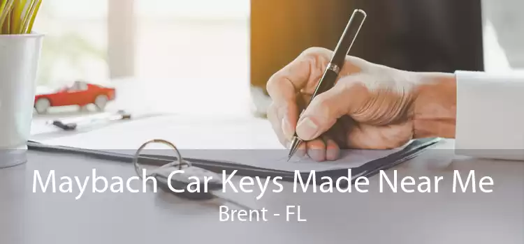 Maybach Car Keys Made Near Me Brent - FL