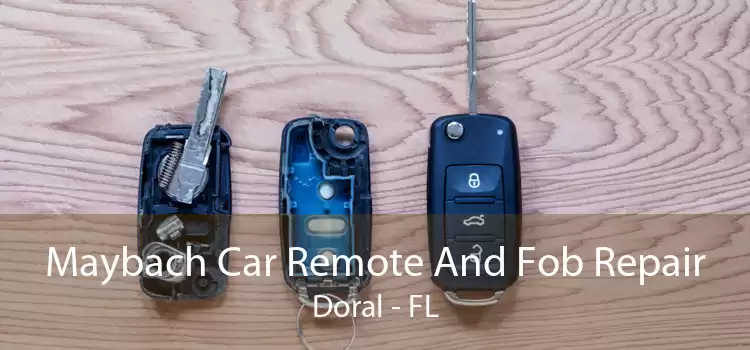 Maybach Car Remote And Fob Repair Doral - FL
