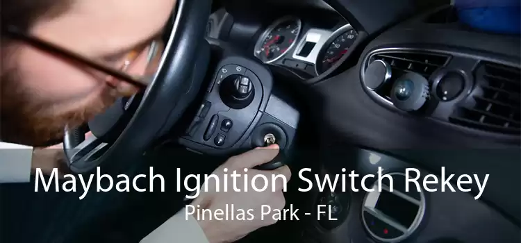 Maybach Ignition Switch Rekey Pinellas Park - FL