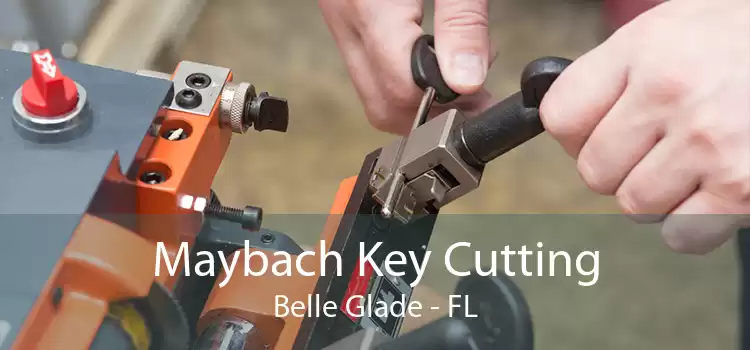 Maybach Key Cutting Belle Glade - FL