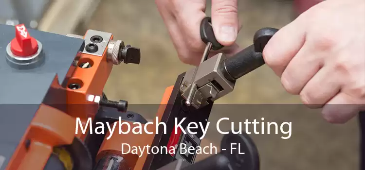 Maybach Key Cutting Daytona Beach - FL