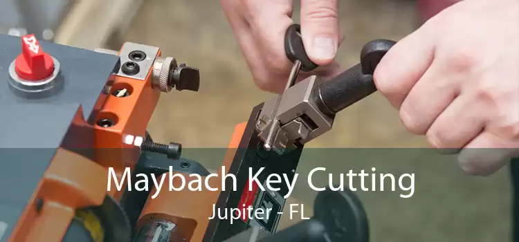 Maybach Key Cutting Jupiter - FL