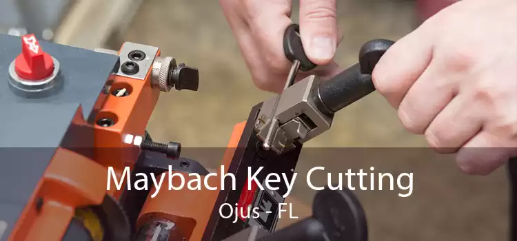 Maybach Key Cutting Ojus - FL