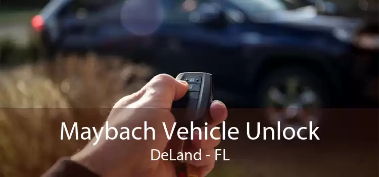 Maybach Vehicle Unlock DeLand - FL