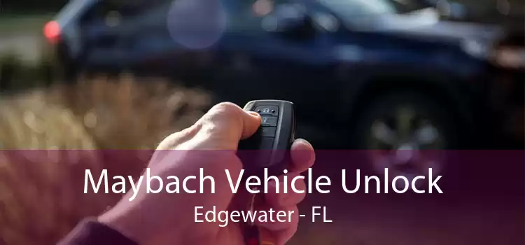 Maybach Vehicle Unlock Edgewater - FL