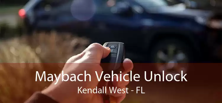 Maybach Vehicle Unlock Kendall West - FL