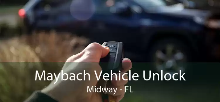 Maybach Vehicle Unlock Midway - FL