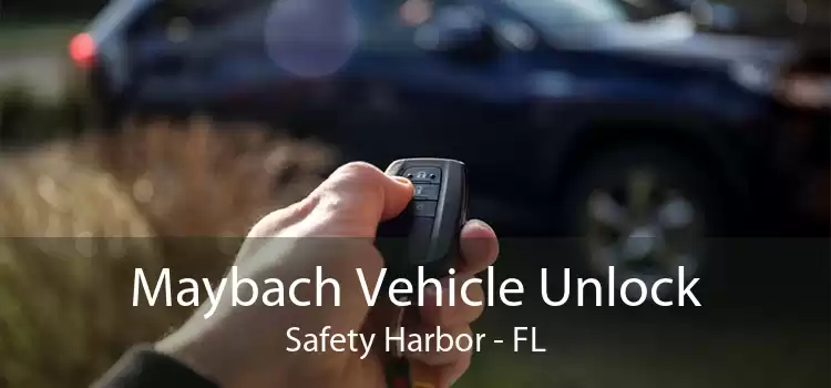 Maybach Vehicle Unlock Safety Harbor - FL
