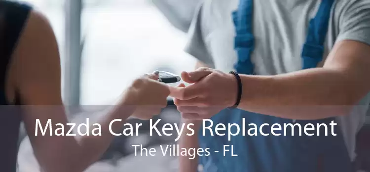 Mazda Car Keys Replacement The Villages - FL