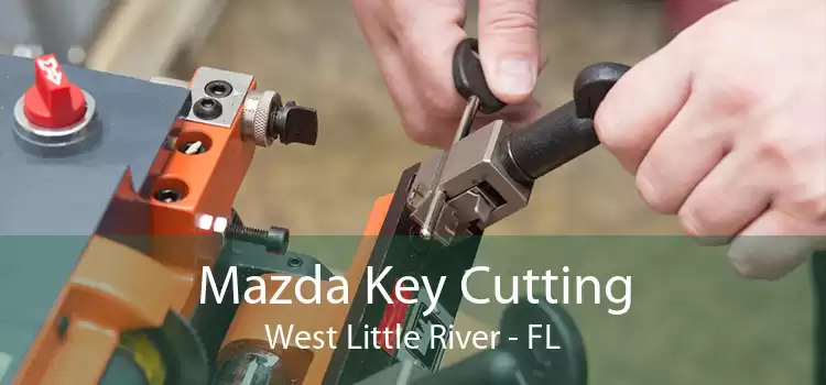 Mazda Key Cutting West Little River - FL