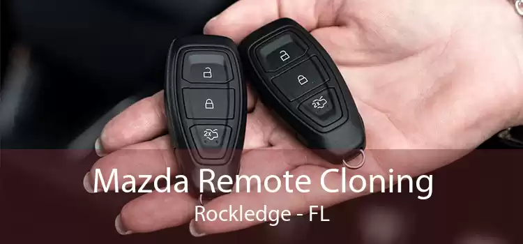 Mazda Remote Cloning Rockledge - FL