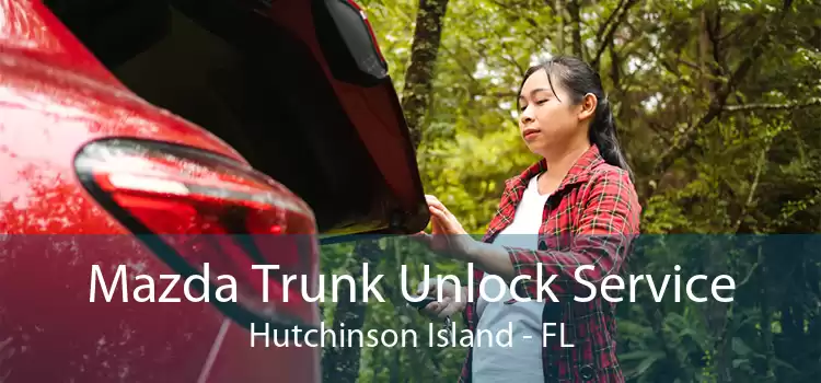 Mazda Trunk Unlock Service Hutchinson Island - FL