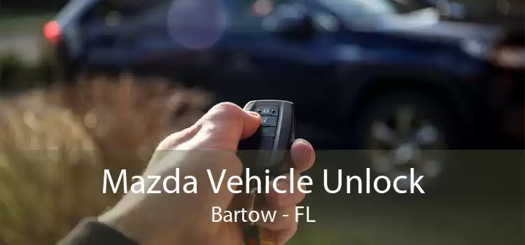 Mazda Vehicle Unlock Bartow - FL