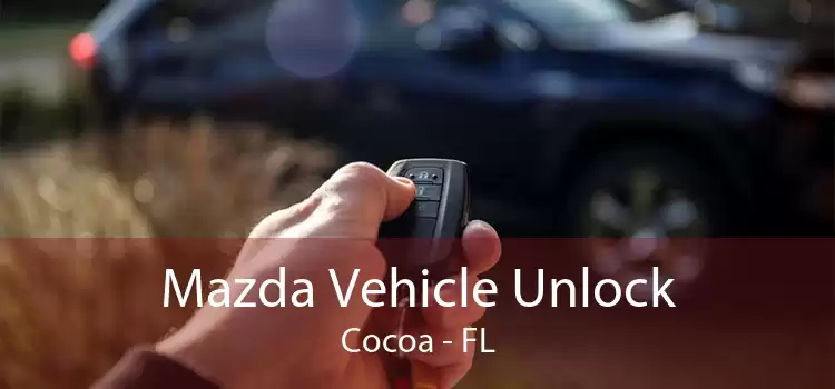 Mazda Vehicle Unlock Cocoa - FL