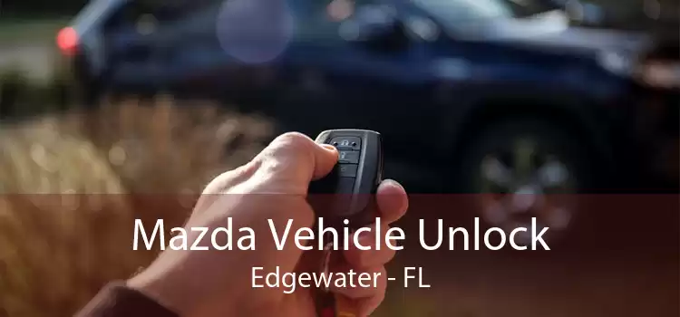 Mazda Vehicle Unlock Edgewater - FL