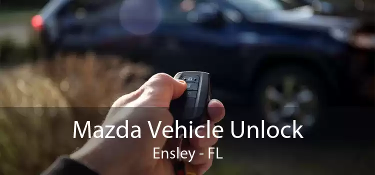 Mazda Vehicle Unlock Ensley - FL